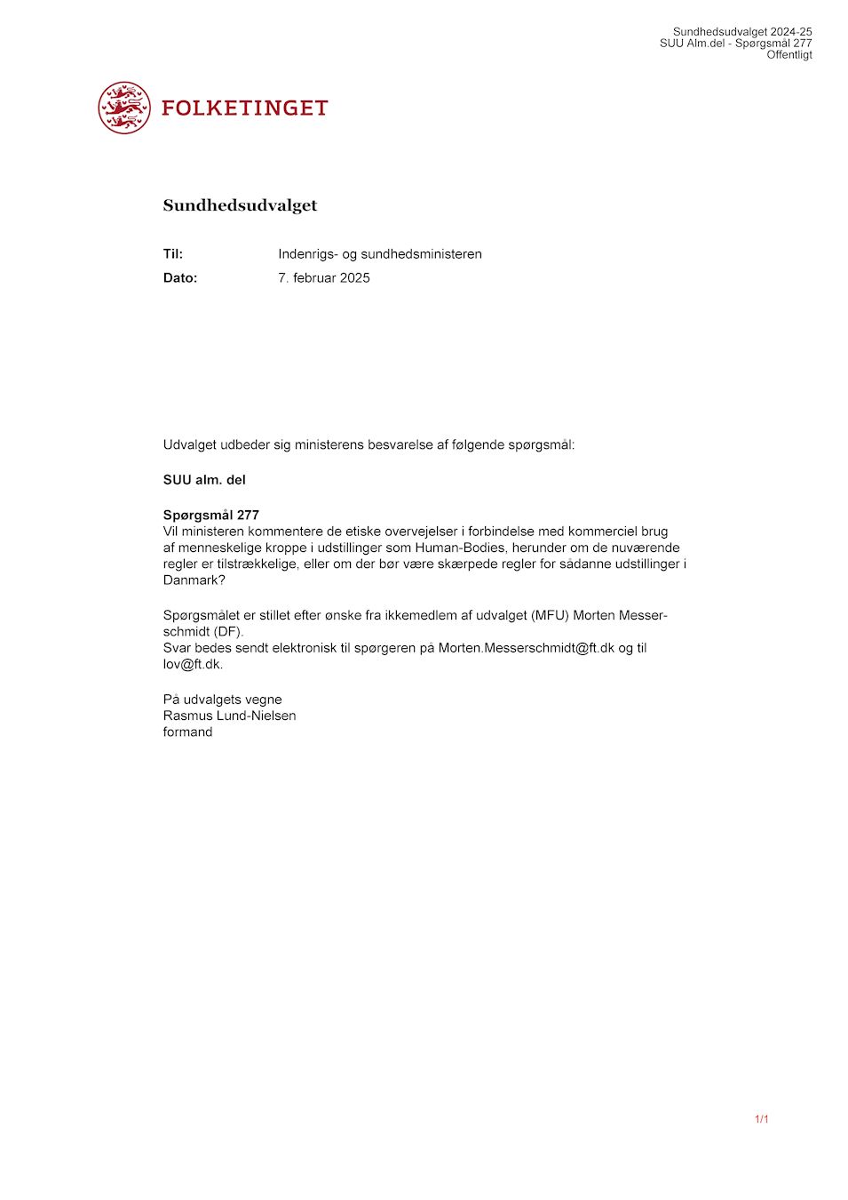 '图1:丹麦人民党主席莫滕向健康大臣提出质询:“第277号:部长能否就‘人体’等展览中商业使用人体的道德问题发表评论'